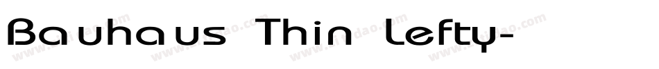 Bauhaus Thin Lefty字体转换